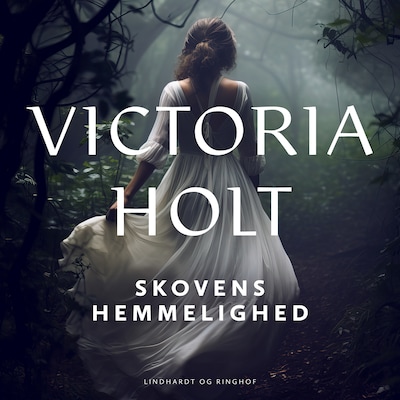 Skovens hemmelighed – omslag til lydbogen af Victoria Holt