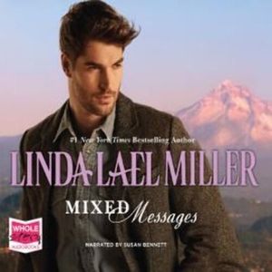 Mixed Messages – okładka audiobooka, autor Linda Lael Miller