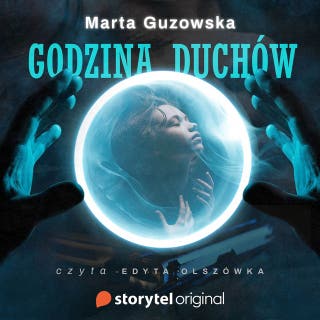 Godzina duchów – okładka audiobooka, autor Marta Guzowska