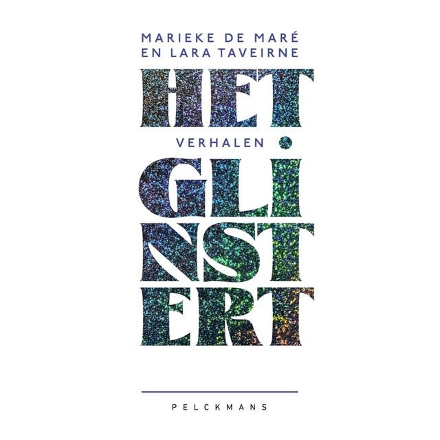 Het glinstert – omslag van het luisterboek van Marieke De Maré, Lara Taveirne