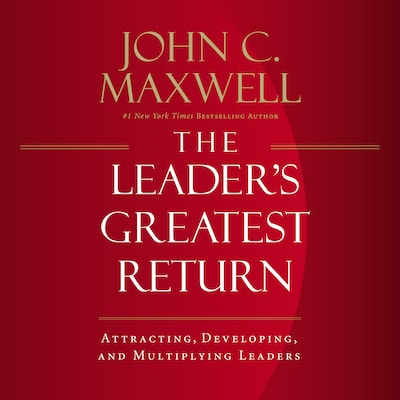 The Leader's Greatest Return – omslag til lydbogen af John C. Maxwell