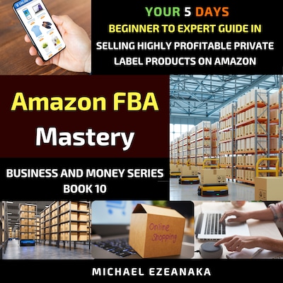 Amazon FBA Mastery