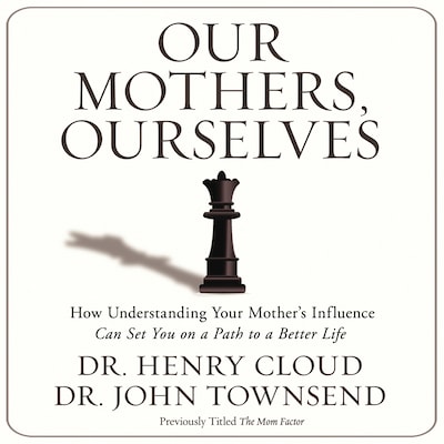 Our Mothers, Ourselves