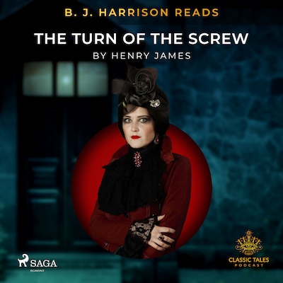 B. J. Harrison Reads The Turn of the Screw
