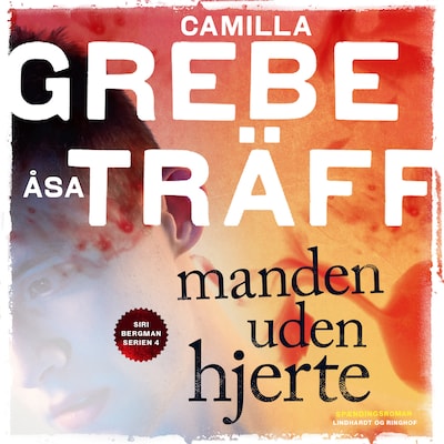 Manden uden hjerte – omslag til lydbogen af Camilla Grebe, Åsa Träff