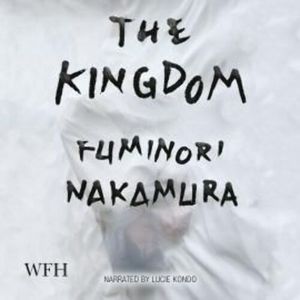 The Kingdom – okładka audiobooka, autor Fuminori Nakamura