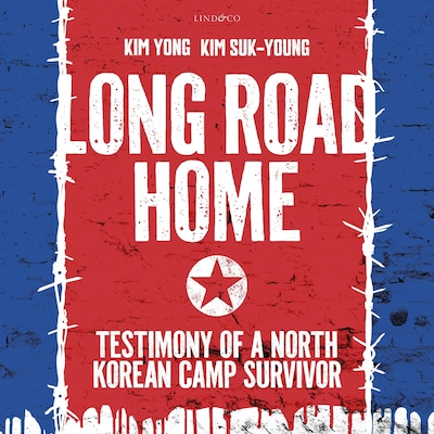Long Road Home – omslag til lydbogen af Kim Yong, Suk-Young Kim