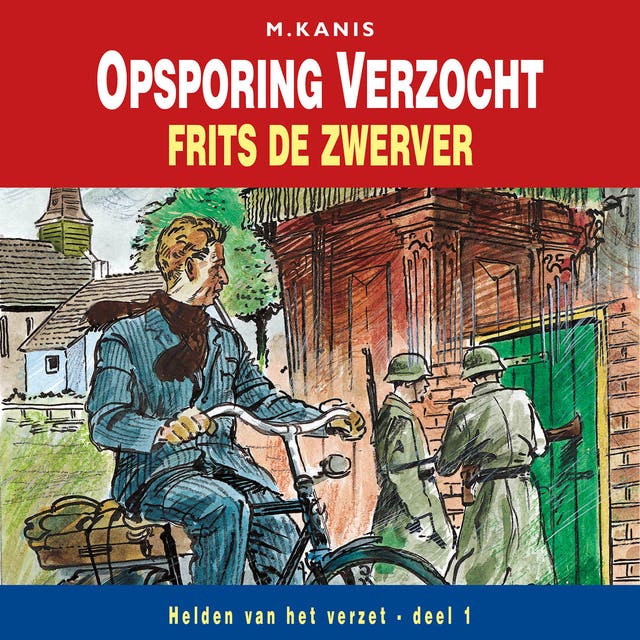 Opsporing verzocht: Frits de Zwerver