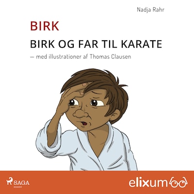 Birk og far til karate 16 – omslag til lydbogen af Nadja Rahr