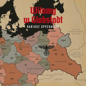 Witamy w Globstadt – okładka audiobooka, autor Dariusz Spychalski