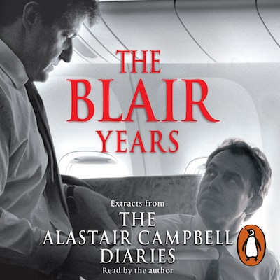The Blair Years – omslag til lydbogen af Alastair Campbell