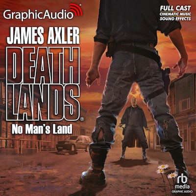 No Man's Land [Dramatized Adaptation] – omslag til lydbogen af James Axler