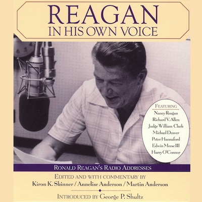 Reagan In His Own Voice – omslag til lydbogen af Kiron K. Skinner, Annelise Anderson, Martin Anderson