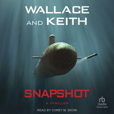 Snapshot – omslag til lydbogen af Don Keith, George Wallace
