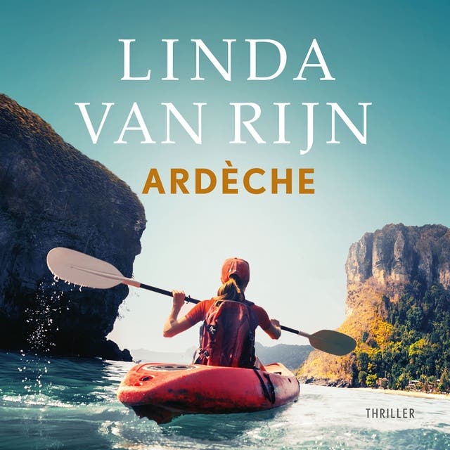 Ardèche – omslag van het luisterboek van Linda van Rijn