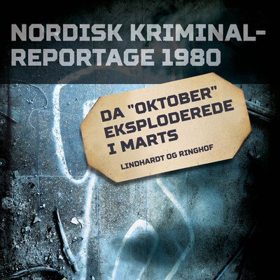 Da "Oktober" eksploderede i marts – omslag til lydbogen af diverse