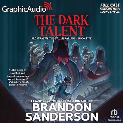 Alcatraz Versus The Dark Talent [Dramatized Adaptation] – omslag til lydbogen af Brandon Sanderson
