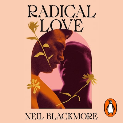 Radical Love – omslag til lydbogen af Neil Blackmore