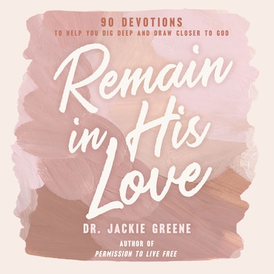 Remain in His Love
