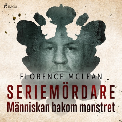 Seriemördare - Människan bakom monstret
