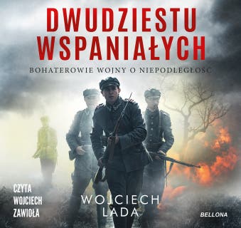 Dwudziestu wspaniałych – okładka audiobooka, autor Wojciech Lada