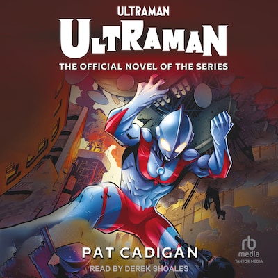 Ultraman - Ultraman – omslag til lydbogen af Pat Cadigan