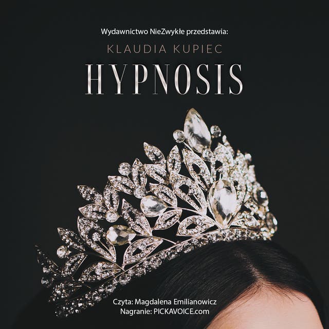 Hypnosis – okładka audiobooka, autor Klaudia Kupiec