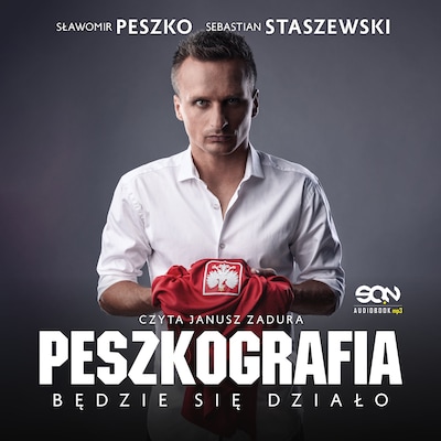 Sławomir Peszko. Peszkografia – okładka audiobooka, autor Sebastian Staszewski Sławomir Peszko