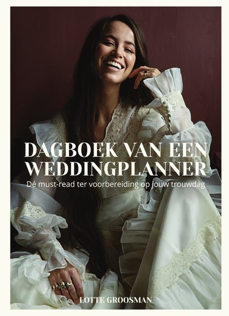 Dagboek van een weddingplanner: Dé must-read ter voorbereiding op jouw trouwdag – omslag van het luisterboek van Lotte Groosman