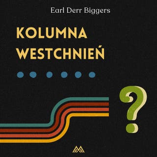 Kolumna westchnień – okładka audiobooka, autor Earl Derr Biggers