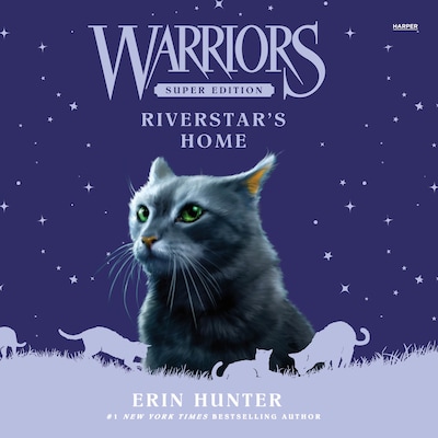 Warriors Super Edition: Riverstar's Home