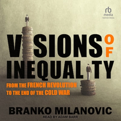 Visions of Inequality – omslag til lydbogen af Branko Milanovic