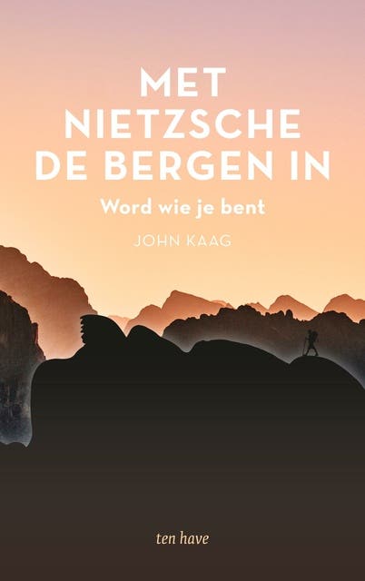 Met Nietzsche de bergen in: Word wie je bent – omslag van het luisterboek van John Kaag