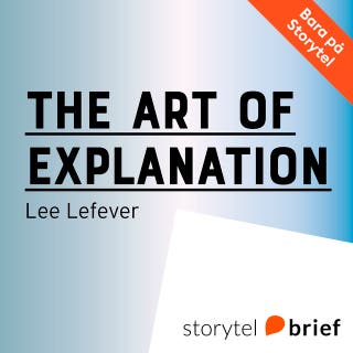 The art of explanation