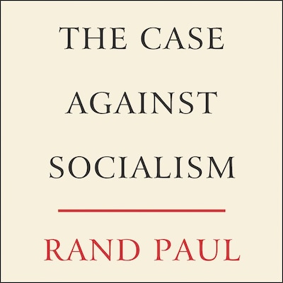 The Case Against Socialism
