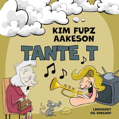 Tante T – omslag til lydbogen af Kim Fupz Aakeson