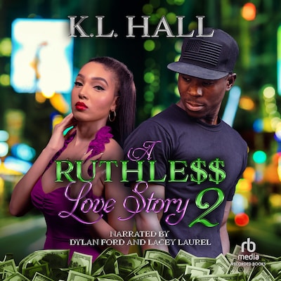 A Ruthle$$ Love Story 2 – omslag til lydbogen af K.L. Hall