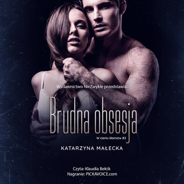 Brudna obsesja – okładka audiobooka, autor Katarzyna Małecka