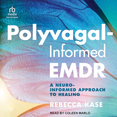 Polyvagal-Informed EMDR – omslag til lydbogen af Rebecca Kase