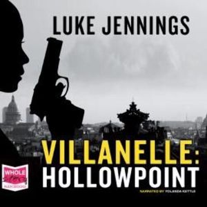Villanelle: Hollowpoint – okładka audiobooka, autor Luke Jennings