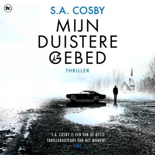 Mijn duistere gebed – omslag van het luisterboek van S.A. Cosby