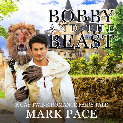 Bobby and the Beast (Unabridged) – omslag van het luisterboek van Mark Pace