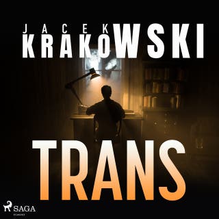 Trans – okładka audiobooka, autor Jacek Krakowski
