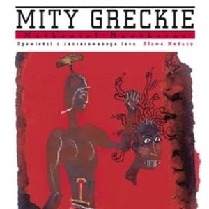 Opowieści z zaczarowanego lasu. Głowa Meduzy – okładka audiobooka, autor Nathaniel Hawthorne