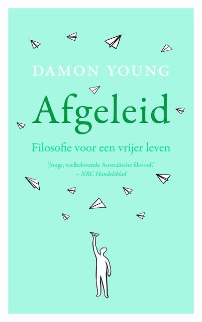 Afgeleid: filosofie voor een vrijer leven – omslag van het luisterboek van Damon Young