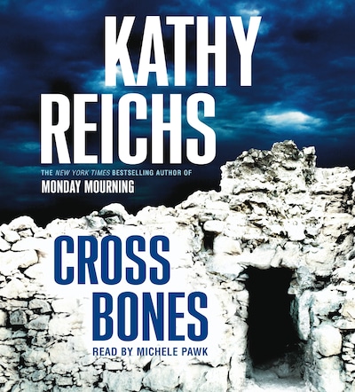 Cross Bones – omslag til lydbogen af Kathy Reichs