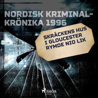 Skräckens hus i Gloucester rymde nio lik
