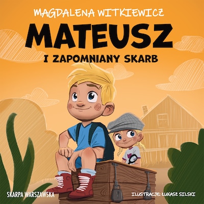 Mateusz i zapomniany skarb – okładka audiobooka, autor Magdalena Witkiewicz