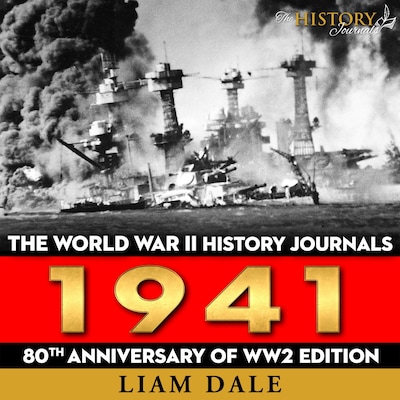 The World War II History Journals: 1941 – omslag til lydbogen af Liam Dale