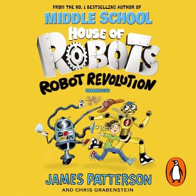 House of Robots: Robot Revolution – omslag til lydbogen af James Patterson